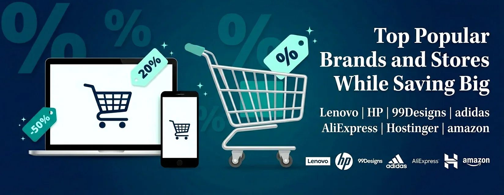 Top Popular Brands and Stores While Saving Big